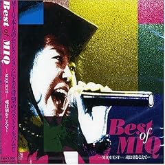 【クリックで詳細表示】Best of MIQ-MIQUEST-魂は刻をこえて・・・ [Soundtrack]