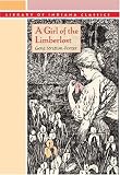 A Girl of the Limberlost (The Library of Indiana Classics)