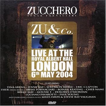 Zucchero: Zu and Co. - Live at the Royal Albert Hall