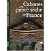 Les Cabanes en pierres s�ches de France