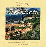 Review Giacomo Enterprises Corp  / Discovering (Alla Scoperta Della) Basilicata: An Historical Collection of Italian Recipes from the Region