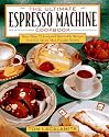 ULTIMATE ESPRESSO MACHINE COOKBOOK
