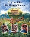 Slovensko Moje (Slovakia: The Heart of Europe) (Czech Edition)
