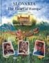 Slovensko Moje (Slovakia: The Heart of Europe) (Czech Edition)