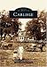 Carlisle   (MA)  (Images  of  America)