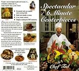 Spectacular 6 Minute Centerpieces [VHS]