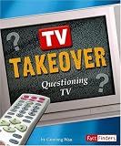 TV Takeover: Questioning Television