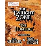 The Twilight Zone: "The Hunters" (TV script)