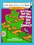 Did I Ever Tell You How High You Can Count?: Learn About Counting Beyond 100 (Dr. Seuss Beginner Fun Books)