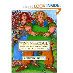 Finn MacCoul and His Fearless Wife: A Giant of a Tale from Ireland