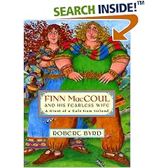 Finn MacCoul and His Fearless Wife: A Giant of a Tale from Ireland