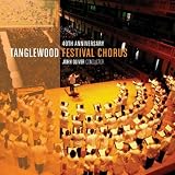 Tanglewood Festival Chorus Tanglewood Festival Chorus: 40th Anniversary
