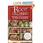 Root Cellaring: Natural Cold Storage of Fruits and Vegetables by  Mike Bubel and Nancy Bubel