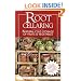 Root Cellaring: Natural Cold Storage of Fruits & Vegetables