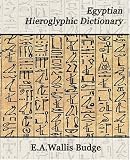 Egyptian Hieroglyphic Dictionary (Books on Egypt and Cbalbca)