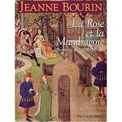 La rose et la mandragore : Plantes et jardins medievaux