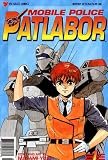 Rare Mobile Police Patlabor # 1, #2, #3, #4, #5, #6 Anime Manga Comic Collection 61B8VSHNWVL. SL160 Rare Mobile Police Patlabor # 1, #2, #3, #4, #5, #6 Anime Manga Comic Collection
