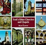 York's Other Churches and Chapels