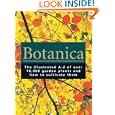 Botanica: The Illustrated A-z of over 10,000 Garden Plants and How to Cultivate Them