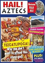 Hail! Aztecs (Hail! History)