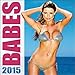 2015 Babes Wall Calendar Zebra Publishing Corp.