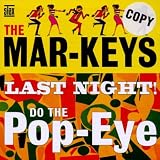 Last Night/Do the Pop-Eye