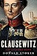 Clausewitz: His Life and Work