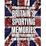 Britain's Sporting Memories by Desmond Lynam