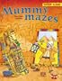 Maze Craze Mummy Mazes