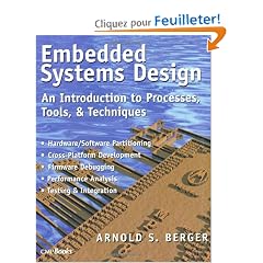 Embedded Systems Design: An Introduction to Processes, Tools, and Techniques