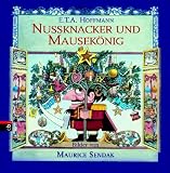 Nussknacker und Mausek&ouml;nig - Ernst Th. A. Hoffmann, E. T. A. Hoffmann, Maurice Sendak