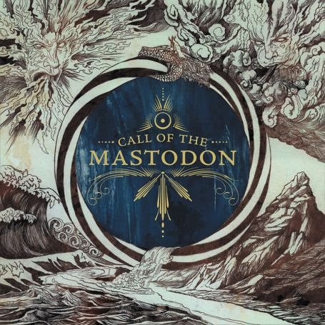 Mastodon - Call Of The Mastodon - Zortam Music