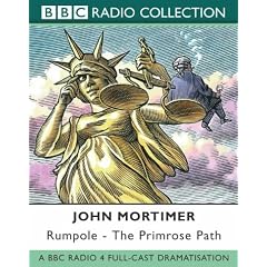 Rumpole and the Primrose Path (BBC Radio Collection)