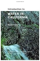 Introduction to Water in California (California Natural History Guides)
