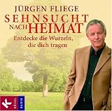 Produkt-Bild: Sehnsucht nach Heimat. CD: Entdecke die Wurzeln, die dich tragen