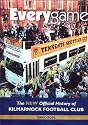 Everygame: New Official History of Kilmarnock Football Club