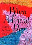 When a Friend Dies,
Marilyn Gootman