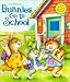 Third Party New : Sliding Tabs & Flap Book Bunnies Go to School (Sliding Tabs 'n' Flap Book)