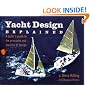Yacht Design Explained: A Boat Owner's Guide to the Principles and Practice of Design