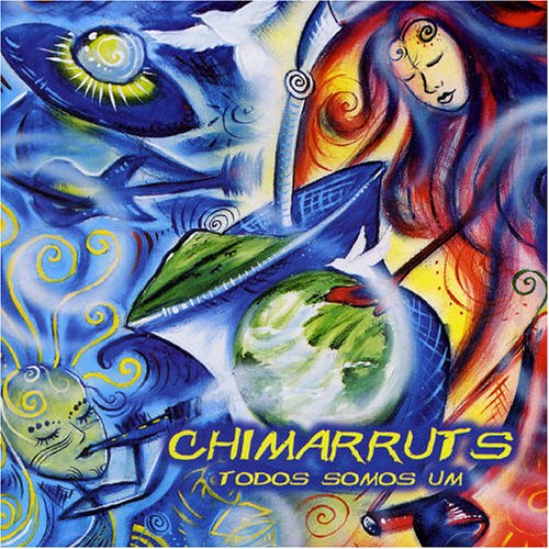 Chimarruts - Todos Somos Um - Zortam Music