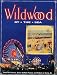 Wildwood by the Sea