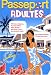 Passeport adultes : Cahier de vacances adultes