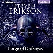 Forge of Darkness: Kharkanas Trilogy, Book 1 | [Steven Erikson]