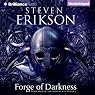 Forge of Darkness: Kharkanas Trilogy, Book 1