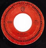 In The City/That`s The Way Love Goes (VG 45 rpm)