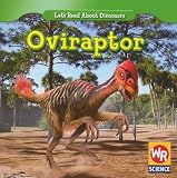 Oviraptor (Let s Read about Dinosaurs)