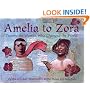 Amelia to Zora: Twenty-Six Women Who Changed the World