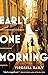 Early One Morning