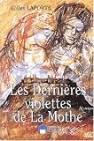Les dernières violettes de la Mothe (French Edition)
