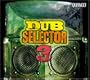 Dub Selector 3 (Dig)